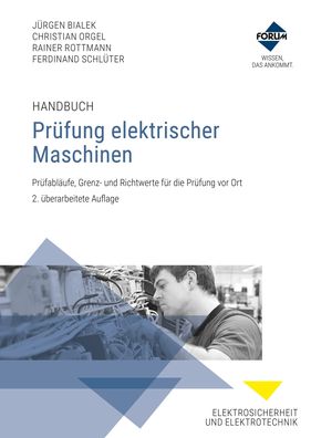 Handbuch Pr?fung elektrischer Maschinen: Premium-Ausgabe: Buch und E-Book ( ...