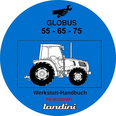 Werkstatthandbuch für die Landini Traktoren GLOBUS 55 65 75 (PN3652000M1)