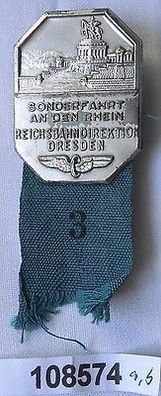 Blech Abzeichen Sonderfahrt an den Rhein d. Reichsbahndirektion Dresden (108574)