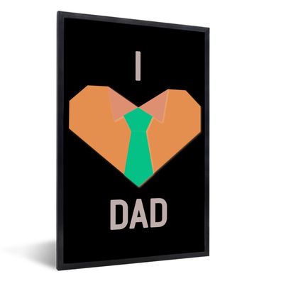 Poster - 40x60 cm - Vatertag - Zitat - Ich liebe Papa