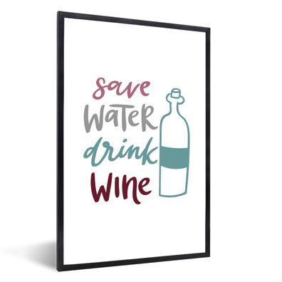 Poster - 80x120 cm - Wein Zitat ''sparen Wasser trinken Wein'' auf weißem