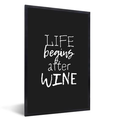 Poster - 60x90 cm - Wein Zitat ''Leben beginnt nach Wein'' auf schwarzem