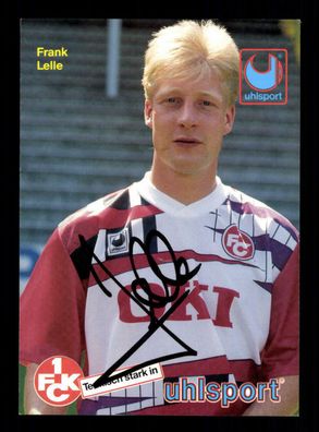 Frank Lelle Autogrammkarte 1. FC Kaiserslautern 1991-92 Original Sign + A 222847