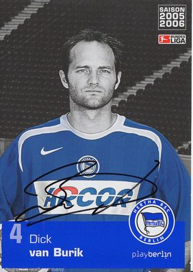Dick van Burik Autogrammkarte Hertha BSC Berlin 2005-06 Original Sign + A 221318