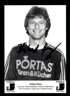 Hubert Genz Portas Autogrammkarte Kickers Offenbach Original Signiert+ A 221972