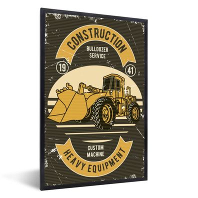 Poster - 80x120 cm - Bulldozer - Retro - Banner - Zitat