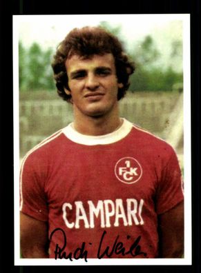 Rudi Weiler Autogrammkarte 1 FC Kaiserslautern Spieler 70er Jahre Original Sign.
