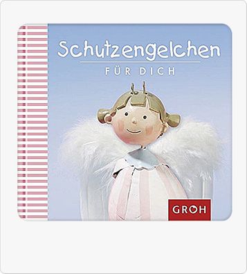 Groh Geschenk-Buch Schutzengelchen für dich!