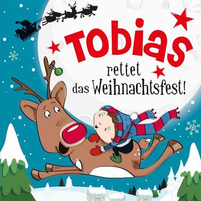 Namens-Weihnachtsbuch - Deine persönliche Weihnachtsgeschichte mit Namen Tobias