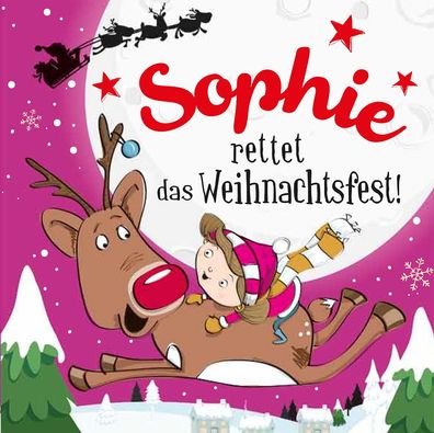 Namens-Weihnachtsbuch - Deine persönliche Weihnachtsgeschichte mit Namen Sophie