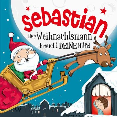 Namens-Weihnachtsbuch - Deine persönliche Weihnachtsgeschichte mit Namen Sebastian