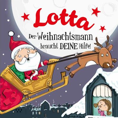 Namens-Weihnachtsbuch - Deine persönliche Weihnachtsgeschichte mit Namen Lotta