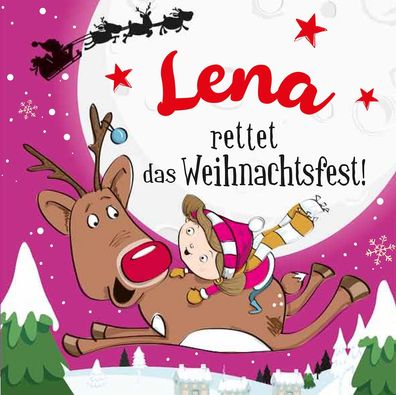 Namens-Weihnachtsbuch - Deine persönliche Weihnachtsgeschichte mit Namen Lena