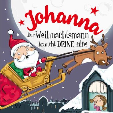 Namens-Weihnachtsbuch - Deine persönliche Weihnachtsgeschichte mit Namen Johanna