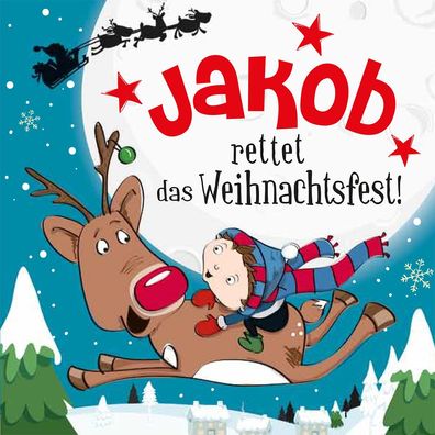 Namens-Weihnachtsbuch - Deine persönliche Weihnachtsgeschichte mit Namen Jakob