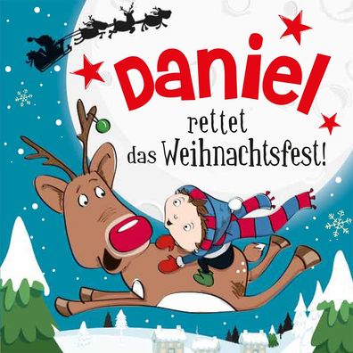 Namens-Weihnachtsbuch - Deine persönliche Weihnachtsgeschichte mit Namen Daniel
