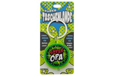 Super Taschenlampe mit Titel: Super Opa - Schluessel Anhaenger auch fuer Schulranzen