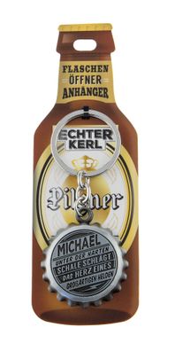 Echter Kerl Flaschenöffner Anhänger - Michael