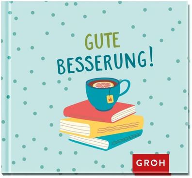 Groh Buch Gute Besserung