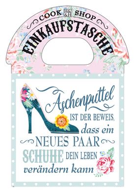 Cook Shop Einkaufstasche Aschenputtel ist der Beweis…