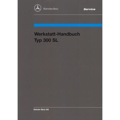 Mercedes-Benz W198 300SL Roadster 1954-1963 Werkstatthandbuch