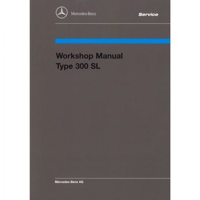 Mercedes-Benz W198 300SL Roadster 1954-1963 workshop manual