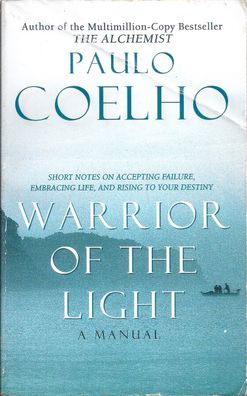 Paulo Coelho: Warrior of the Light: A Manual (2003) Harper