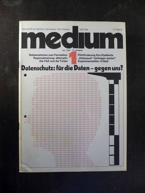 Medium - Zeitschrift für Fernsehen, Film - 1/1980 - Datenschutz für die Daten