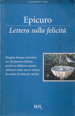 Epicuro: Lettera sulla felicità (1997) BUR