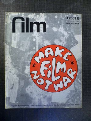 film - Eine deutsche Filmzeitschrift - 1/1968 - Make Film Not War