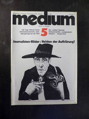 Medium - Zeitschrift für Fernsehen, Film - 5/1984 - Helden der Aufklärung?