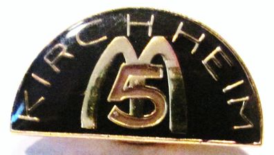 Mc Donald´s - Kirchheim - 5 Jahre - Pin 21 x 12 mm