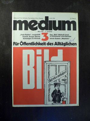 Medium - Zeitschrift für Fernsehen, Film - 3/1981 - Das Bild-Wallraff/ Urteil