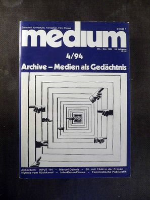 Medium - Zeitschrift für Fernsehen, Film - 4/1994 - Medien als Gedächtnis