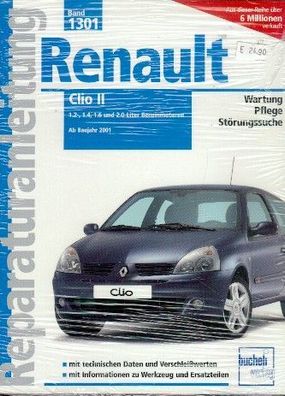 1301 - Reparaturanleitung Renault Clio II , Benzinmotoren, ab 2001