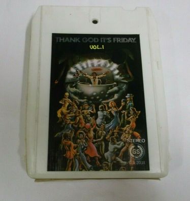 8 Track Stereo Tape Thank God it´s Friday Vol.1 Donna Summer Diana Ross u.a.