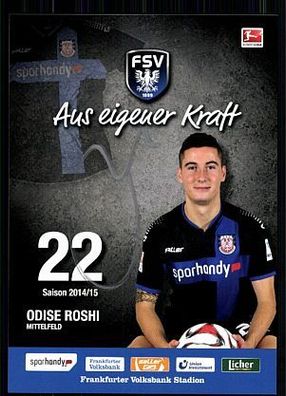 Odise Roshi Autogrammkarte FSV Frankfurt 2014-15 Original Signiert + A 91541