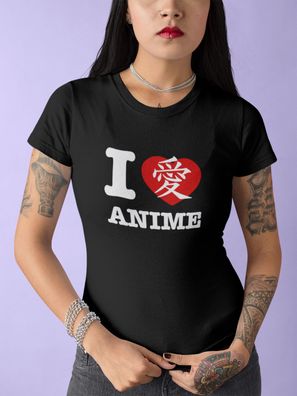 Japan I Love Anime Ich Liebe Anime T-Shirt Damen Manga Lover geek Otaku Spruch