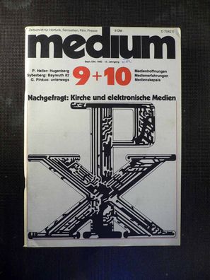 Medium - Zeitschrift für Fernsehen, Film - 9 + 10/1982 - Kirche und elektr. Medien