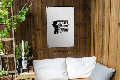 Gartenposter - 60x90 cm - Sprichwörter - Bitches be sippin' - Zitate - Frau