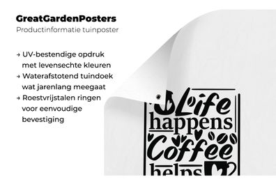 Gartenposter - 60x90 cm - Sprichwörter - Leben passiert Kaffee hilft - Zitate