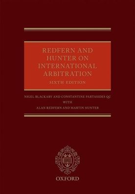 Blackaby, N: Redfern and Hunter on International Arbitration, Nigel Blackab ...