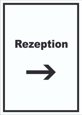 Rezeption Schild mit Text und Richtungspfeil rechts Anmeldung Eingang hochkant