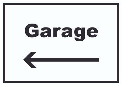 Garage Schild mit Text und Richtungspfeil links Auto Stellplatz waagerecht