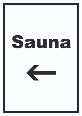 Sauna Schild mit Text und Richtungspfeil links Erholung Entspannung hochkant