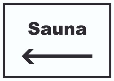Sauna Schild mit Text und Richtungspfeil links Erholung Entspannung waagerecht