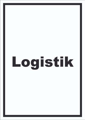 Logistik Schild mit Text Transport Versand hochkant