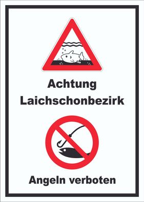 Achtung Laichschonbezirk Angeln verboten hochkant Schild