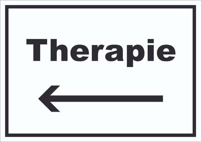 Therapie Schild mit Text und Richtungspfeil links Raum Behandlung waagerecht