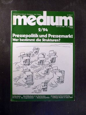 Medium - Zeitschrift für Fernsehen, Film - 2/1994 - Pressepolitk und Pressemarkt